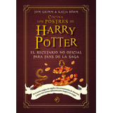 Cocina Los Postres De Harry Potter, De Tom Grimm. Editorial Duomo, Tapa Dura En Español