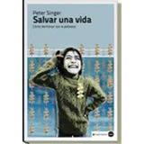 Libro Salvar Una Vida Como Terminar Con La Pobreza