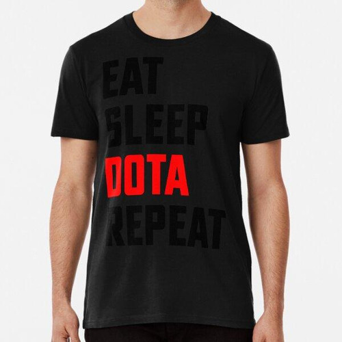 Remera Eat, Sleep, Dota, Repeat - Eat Sleep Repeat - Dota 2 