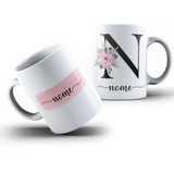 Caneca Personalizada Com Inicial E Nome Floral Rosa