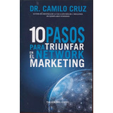10 Pasos Para Triuar En El Network Marketing ( )