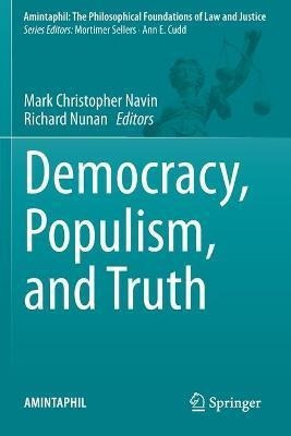 Libro Democracy, Populism, And Truth - Mark Christopher N...