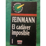 El Cadáver Imposible - Pablo Feinmann / Aguilar Clarín