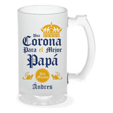 Mug Cervecero, Cerveza Corona Papá, Abuelo, Personalizado