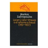 Lacan Y Levi Strauss O El Retorno A Freud (1951-1957) - Mark