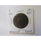 Antigua Moneda 2 Centavos Argentina Bronce Año 1885 Escasa