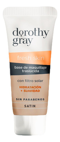 Base De Maquillaje Freshskin - Dorothy Gray