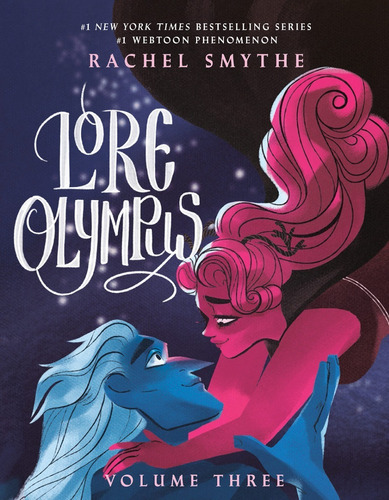 Lore Olympus Vol 3, De Rachel Smythe. Editorial Random House Worlds, Tapa Dura En Inglés, 2022