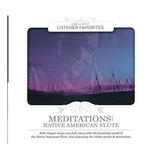 Meditaciones: Native American Flute (+4 Bonus Tracks).