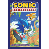 Libro: Sonic The Hedgehog, Vol. 1: ¡consecuencias! (sonic Th