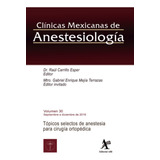 Libro: Cma Vol. 30. Tópicos Selectos De Anestesia Para Cirug