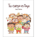 Libro Tu Cuerpo Es Tuyo Lucía Serrano