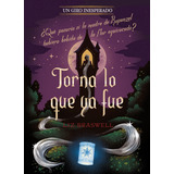 Libro Rapunzel [ Un Giro Inesperado ] Torna Lo Que Ya Fue