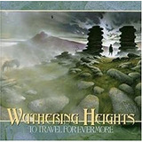 Wuthering Heights To Travel For Evermore Usa Import Cd