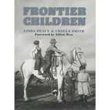 Libro Frontier Children - Peavy, Linda