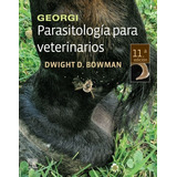Browman Georgi Parasitología Para Veterinarios 11 Ed.