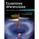 Ecuaciones Diferenciales Para Carreras De Ingeniería, De Hernandez Maldonado, María Del Carmen. Editorial Patria Educación, Tapa Blanda En Español, 2021