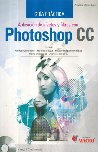 Libro: Aplicación De Efectos Y Filtros Con Photoshop Cc
