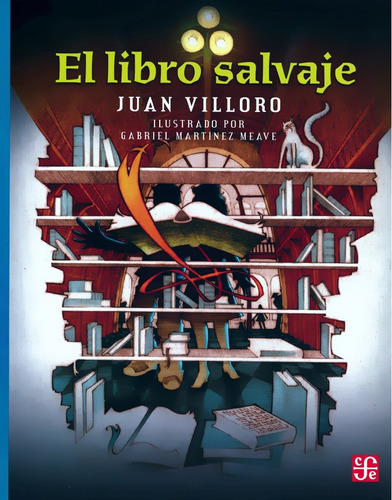 El Libro Salvaje Aov198 - Juan Villoro - F C E
