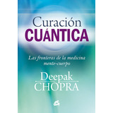 Curación Cuántica Deepak Chopra 