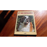 Libro Practico De La Raza Canina El San Bernardo Perro Grupo