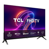 Smart Tv 43 Led Fhd Android Tv Tcl Bivolt