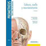 Prometheus/ Texto Y Atlas De Anatomía: Tomo 3 / 3ed/ Panamer