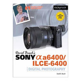 David Busch's Sony A6400/ilce-6400 Guide To Digital Ph. Ew11