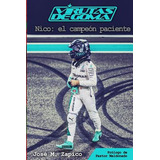 Libro Virutas De Goma. Nico, El Campeon Paciente - Maldon...