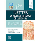 Libro Netter. Un Abordaje Integrado De La Medicina, De Netter (leppert). Editorial Elsevier, Tapa Tapa Blanda En Español