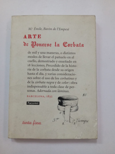 Arte De Ponerse La Corbata - Mr Emile, Barónde L'empesè 