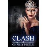 Libro: Clash - Book 7 (the Crush Saga)