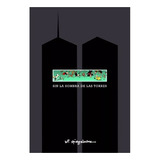 Libro Sin La Sombra De Las Torres Art Spielgeman