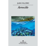 Arrecife - Juan Villoro