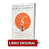 El Club De Las 5 De La Mañana (libro Nuevo Y Original)