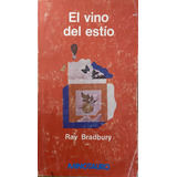El Vino Del Estío, Ray Bradbury