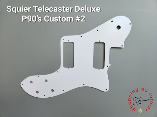 Escudo Squier Telecaster Deluxe P90's Custom #2 Branco