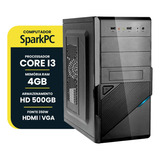 Computador Sparkpc Core I3 3220, 4gb Ram, Hd 500gb