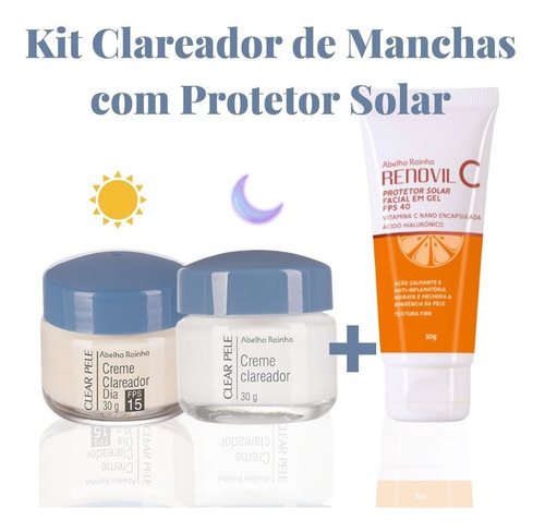 Kit Creme Clareador Clear Pele Dia & Noite + Protetor Solar