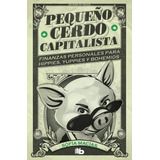 Pequeã±o Cerdo Capitalista - Macã­as, Sofã­a