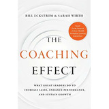 Book : The Coaching Effect What Great Leaders Do To Increas