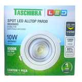 Spot Led Embutir Redondo 10w Par30 Bivolt Taschibra 