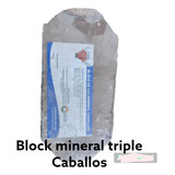 Block Triple Mineral Para Caballos 15 Kg Alta Calidad