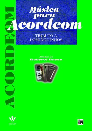 Música Para Acordeom - Tributo A Dominguinhos, De Bueno, Roberto. Editora Irmãos Vitale Editores Ltda, Capa Mole Em Português, 2012