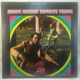 Sergio Mendes - Favorite Things - Brasil - Vinilo Lp