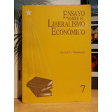 Ensayo Sobre El Liberalismo Economico - Hernandez - Usado