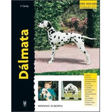 Libro Perros Razas Dalmata Frances Camp Excellence Guia