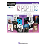 12 Pop Hits (violin): Solo Arrangements Of 12 Songs.
