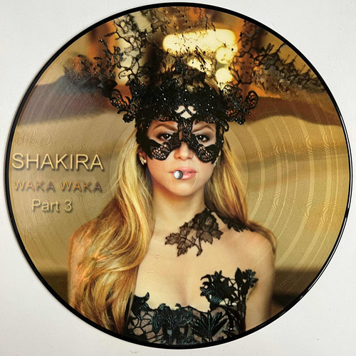 Shakira - Waka Waka Pt.3 - 12'' Single Vinil Picture Disc