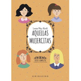 Aquellas Mujercitas (firme) - Autor, De . Editorial Gribaudo En Español
